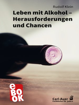 cover image of Leben mit Alkohol – Herausforderungen und Chancen